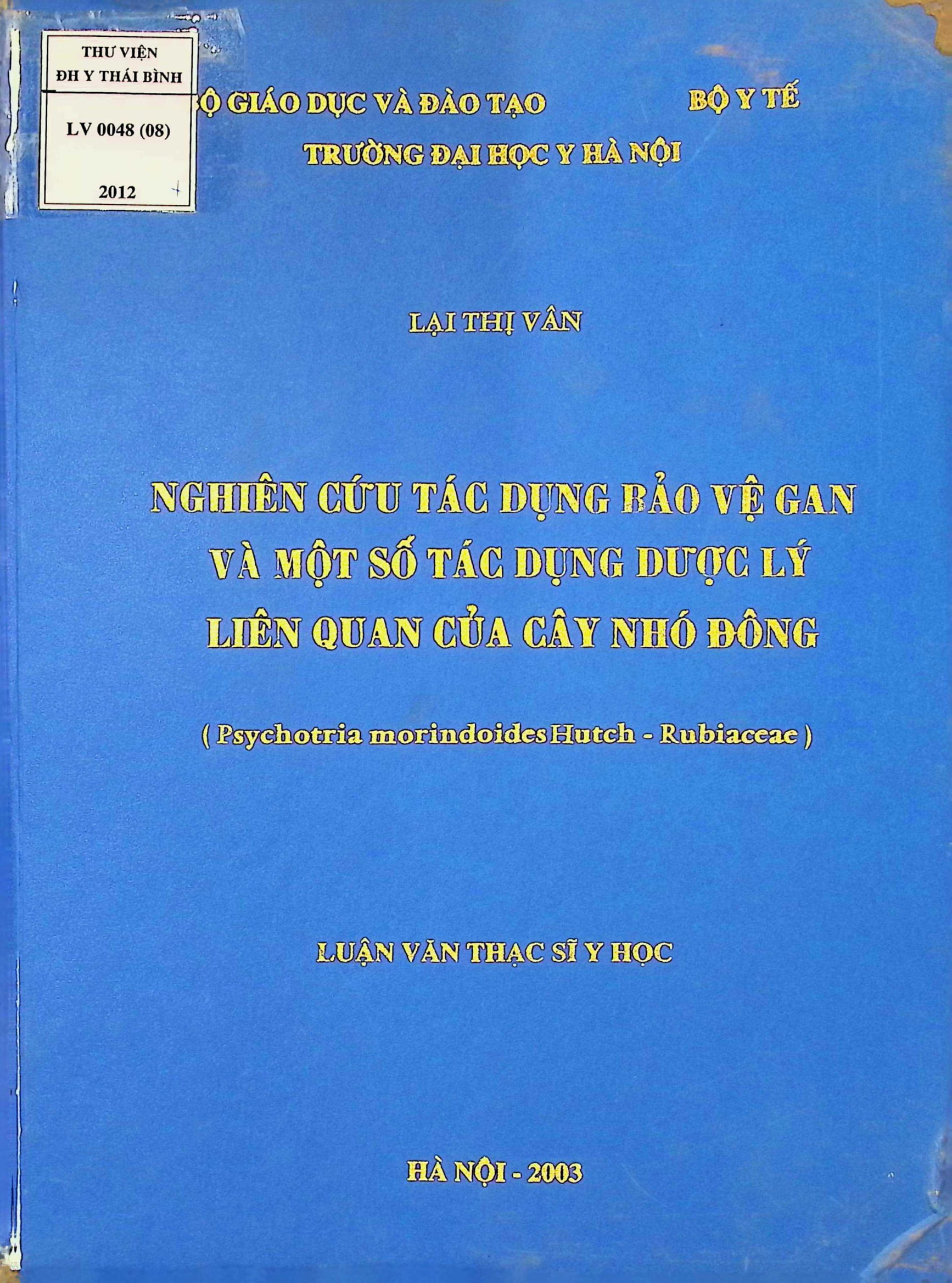 Nghiên cứu tác dụng bảo vệ gan và một số tác dụng dược lý liên quan của cây nhó đông